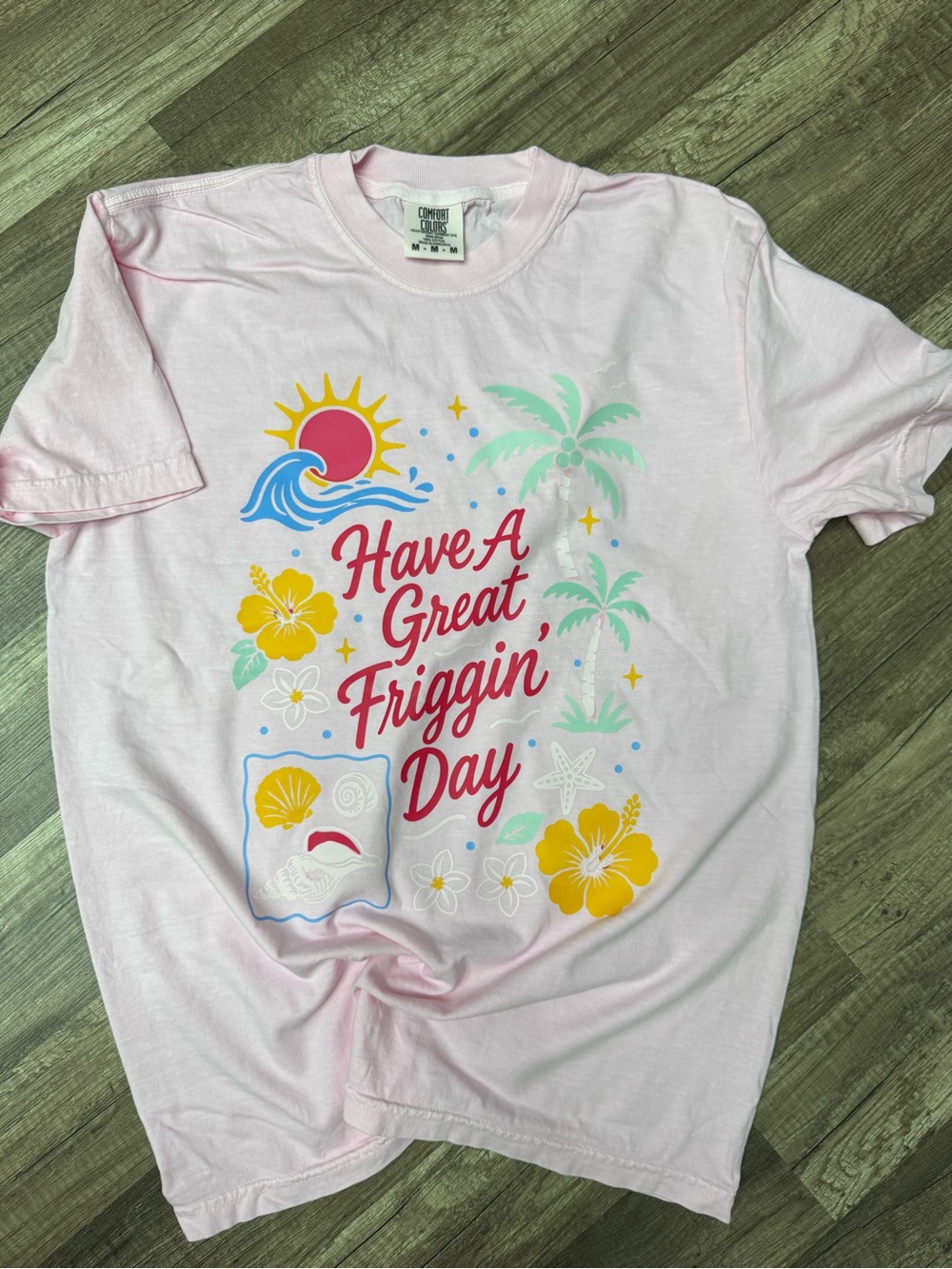 Merch Tropical Graphic Tee - "Have A Great Friggin' Day"